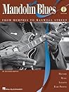 Mandolin Blues Songbook | From Memphis to Maxwell Street | Authentic Blues Mandolin Sheet Music with Tablature and Audio Access | Learn Traditional Blues Styles for Mandolin Players