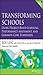 Transforming Schools Using Project-Based Learning, Performance Assessment, and Common Core Standards