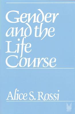 Gender and the Life Course (Paperback)