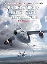 A-3 Skywarrior Units of the Vietnam War (Combat Aircraft, 108) A-3 Skywarrior Units of the Vietnam War (Combat Aircraft, 108)