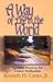 A Way of Life in the World by Kenneth H. Carter Jr.