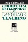 Curriculum Development in Language Teaching by Jack C. Richards