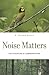 Noise Matters: The Evolution of Communication