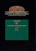 New Interpreter's Bible: Luke, John