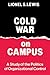 Cold War on Campus: Study of the Politics of Organizational Control