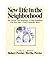 New Life in the Neighborhood by Robert Perske