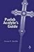 Parish Acolyte Guide by Donna H. Barthle