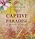 Captive Paradise: A History of Hawaii