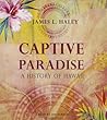 Captive Paradise:...