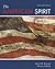 The American Spirit: United States History as Seen by Contemporaries
