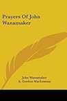 Prayers of John Wanamaker