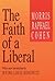 The Faith of a Liberal