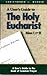 The Holy Eucharist: Rites I & II (A User's Guide to the Book of Common Prayer)