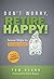 Don't Worry, Retire Happy! by Tom Hegna