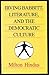 Irving Babbitt, Literature and the Democratic Culture (The Library of Conservative Thought)