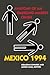 Mexico 1994: Anatomy of an ...