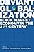 Deviant Globalization: Blac...