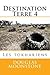 Destination Terre 4: Les to...