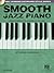 Smooth Jazz Piano Book/Online Audio (Hal Leonard Keyboard Style)