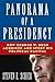 Panorama of a Presidency: How George W. Bush Acquired and Spent His Political Capital