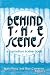 Behind the Scenes: Volume 1