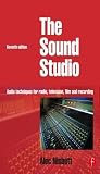 Sound Studio: Audio Techniques for Radio, Television, Film and Recording