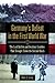Germany's Defeat in the First World War: The Lost Battles and Reckless Gambles That Brought Down the Second Reich