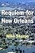 Requiem for New Orleans