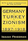 Germany, Turkey and Zionism, 1897-1918