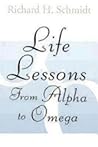 Life Lessons: From Alpha to Omega