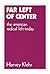 Far Left of Centre: American Radical Left Today