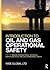 Introduction to Oil and Gas Operational Safety: for the NEBOSH International Technical Certificate in Oil and Gas Operational Safety