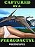 Captured By A Pterodactyl: (Dinosaur Erotica)