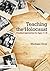 Teaching the Holocaust