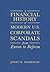 A Financial History of Modern U.S. Corporate Scandals: From Enron to Reform