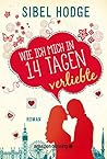 Book cover for Wie ich mich in 14 Tagen verliebte (German Edition)