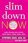 Slim Down Now: Sh...