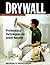Drywall: Professional Techn...