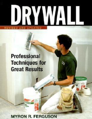 Drywall: Hanging and Taping: Professional Techniques for Great Results (Fine Homebuilding DVD Workshop)
