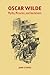 Oscar Wilde: Myths, Miracles and Imitations