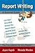 Report Writing by Joyce Kupsh