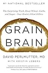 Grain Brain by David Perlmutter