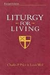 Liturgy for Living: Revised Edition