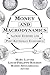 Money and Macrodynamics