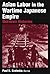 Asian Labor in the Wartime Japanese Empire