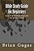 Bible Study Guide for Begin...