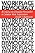 Workplace Democracy: An Inq...