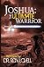 Joshua:The Ultimate Warrior