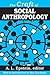 The Craft of Social Anthropology (Studies in Sociology & Social Anthropology)