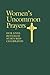 Women's Uncommon Prayers by Elizabeth Geitz